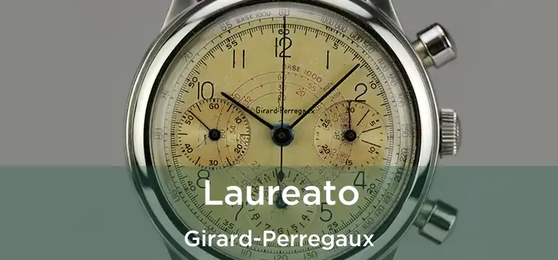  Laureato Girard-Perregaux