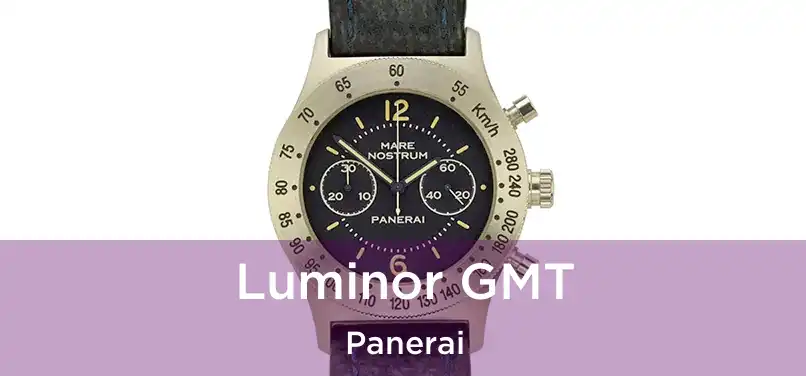  Luminor GMT Panerai